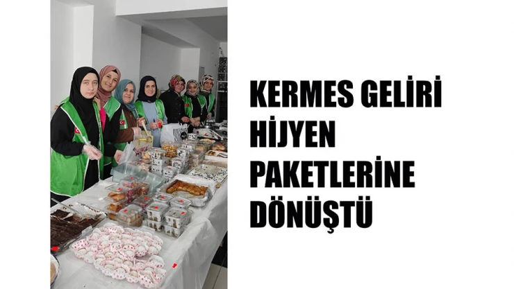 Kermes geliri hijyen paketlerine dönüştü