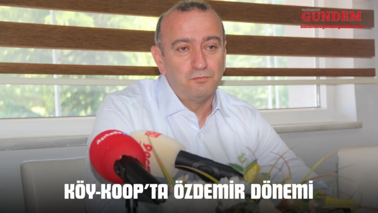 KÖY-KOOP'ta Özdemir Dönemi