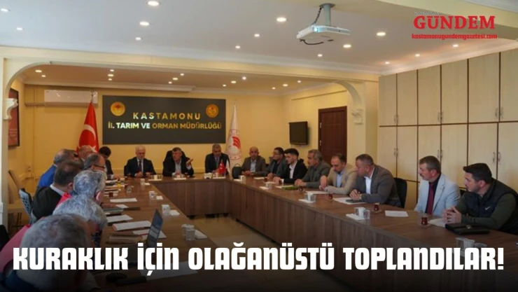 Kuraklık İçin Olağanüstü Toplandılar!