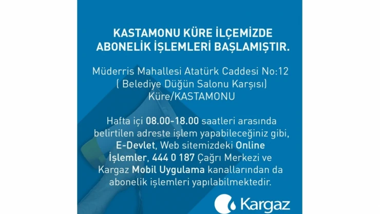 Küre'de KARGAZ Ofisi hizmete girdi