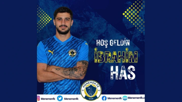 Menemen FK, İbrahim Has'ı kadrosuna kattı
