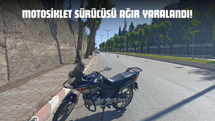 Motosiklet Sürücüsü Ağır Yaralandı!
