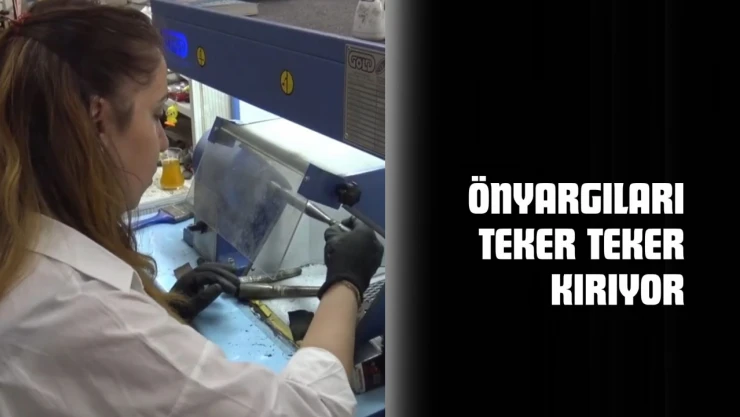 Önyargıları Teker Teker Kırıyor