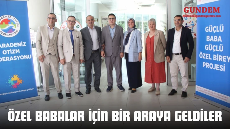 Özel Babalar İçin Bir Araya Geldiler