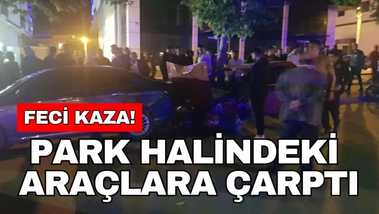 Park Halindeki Araçlara Çarpan Otomobilin Sürücüsü Yaralandı