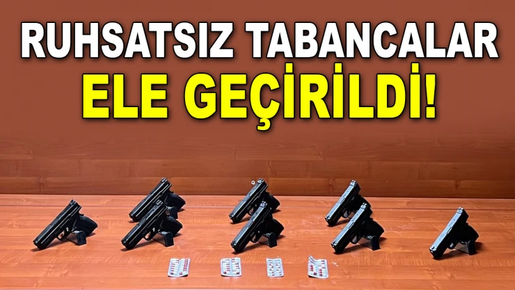 Ruhsatsız Tabancalar Ele Geçirildi!