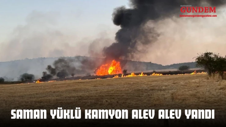 Saman Yüklü Kamyon Alev Alev Yandı