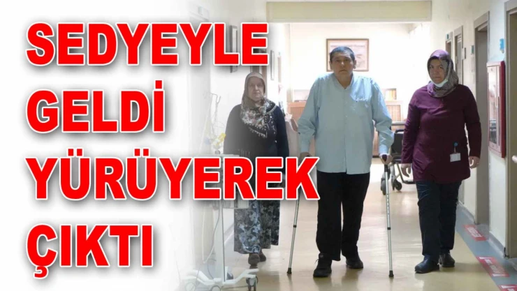Sedyeyle Geldi Yürüyerek Çıktı