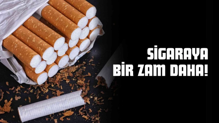 Sigaraya Bir Zam Daha!
