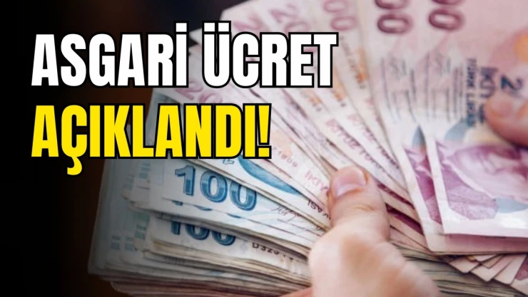 Son Dakika! Asgari Ücret Açıklandı!