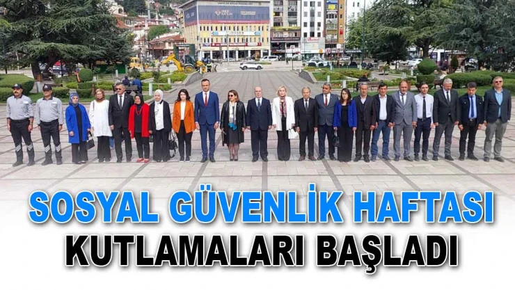Sosyal Güvenlik Haftası Kutlamaları Başladı