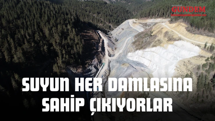 Suyun Her Damlasına Sahip Çıkıyorlar