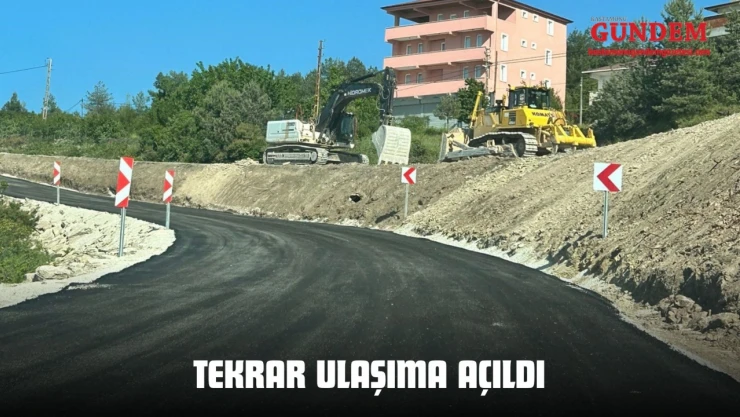 Tekrar Ulaşıma Açıldı