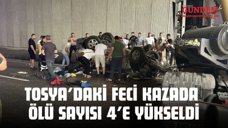 Tosya'daki Feci Kazada Ölü Sayısı 4'e Yükseldi