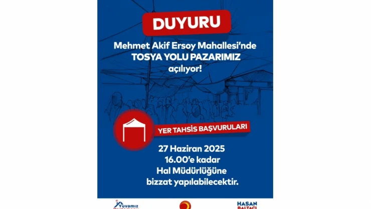 Tosya Yolu Pazarında Yer Tahsisi Başvuruları Başladı
