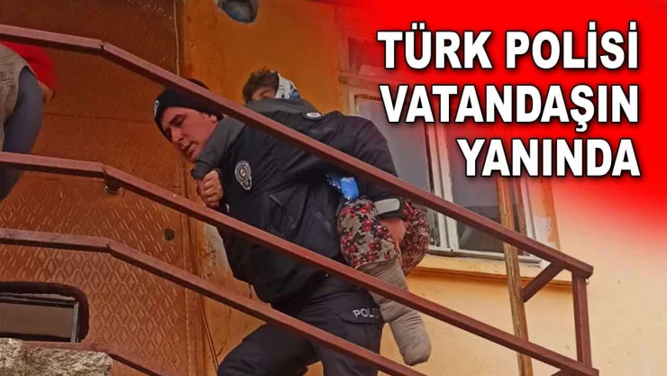 Türk Polisi Vatandaşın Yanında