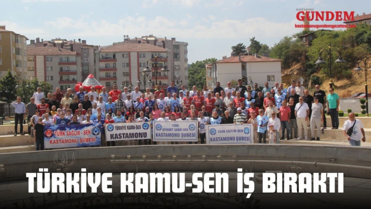 Türkiye Kamu-Sen İş Bıraktı