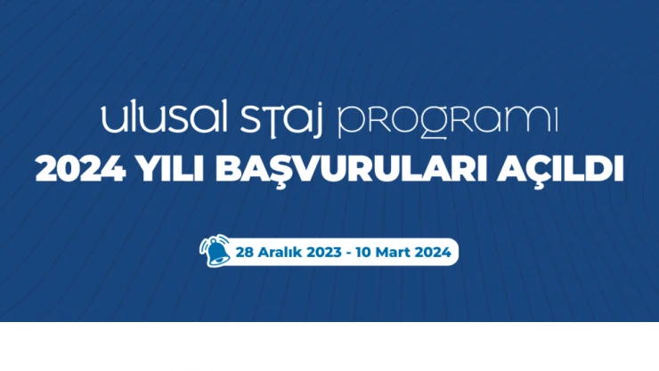 Ulusal Staj Programı Başvuruları Açıldı