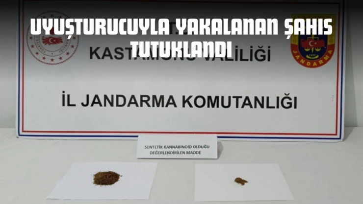 Uyuşturucuyla Yakalanan Şahıs Tutuklandı