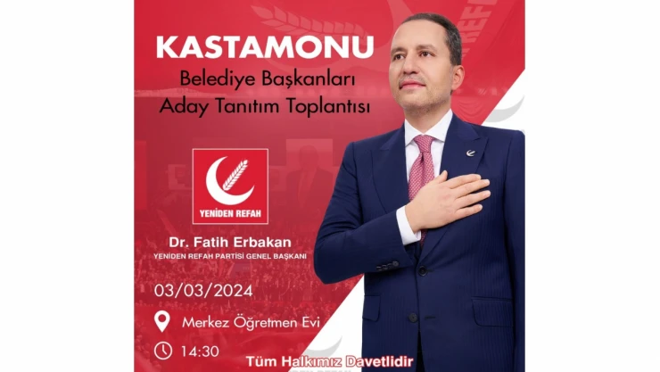 Yeniden Refah Partisi Yarın Kastamonu Adaylarını Tanıtacak