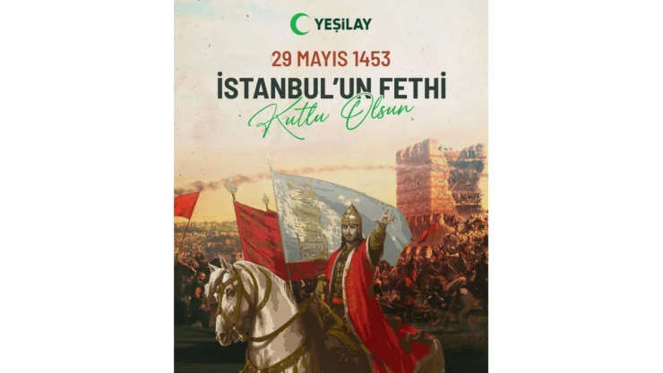 Yeşilay Kastamonu Şubesi'nden Fetih Mesajı