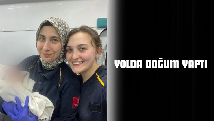 Yolda Doğum Yaptı
