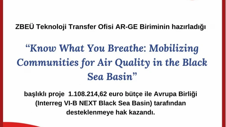 ZBEÜ Teknoloji Transfer Ofisi AR-GE Biriminin Projesine AB'den Destek