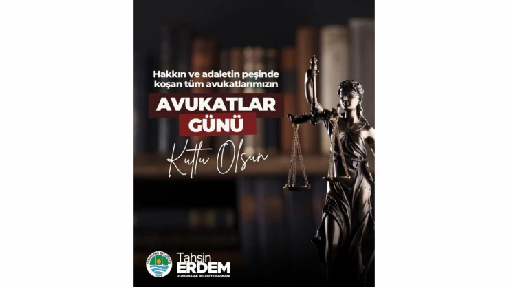Zonguldak Belediyesi'nden 5 Nisan Avukatlar Günü Mesajı