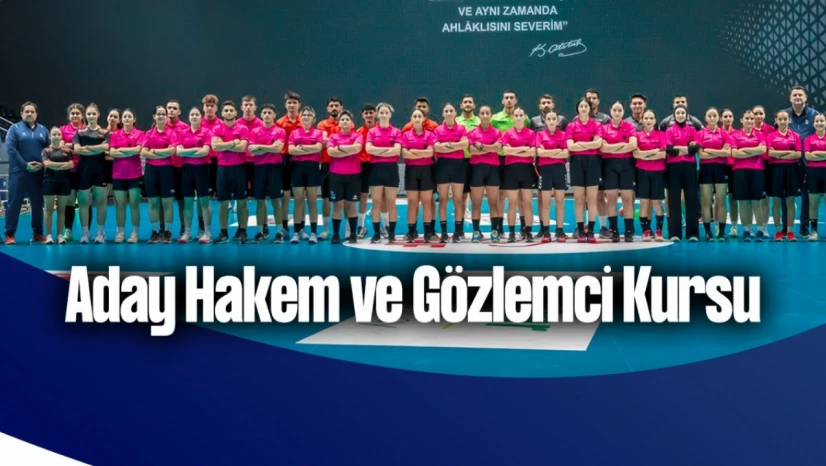 Aday Hakem Ve Gözlemci Kursu Düzenlenecek