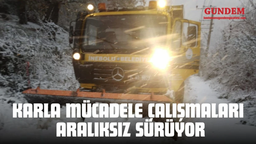 İnebolu'da Karla Mücadele Çalışmaları Aralıksız Sürüyor