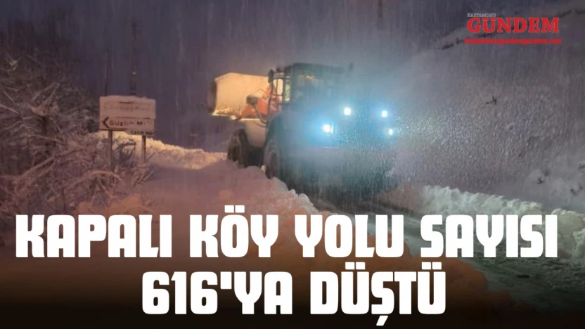 Kastamonu'da Kapalı Köy Yolu Sayısı 616'ya Düştü