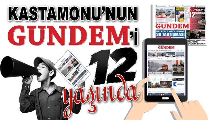 Kastamonu'nun Gündem'i 12 Yaşında