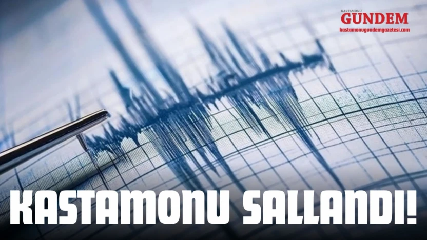 Kastamonu Sallandı!