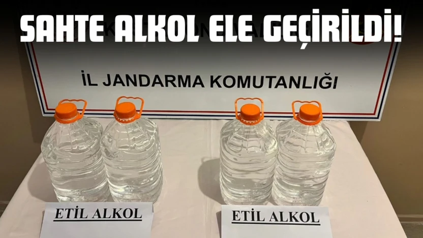 Sahte Alkol Ele Geçirildi!