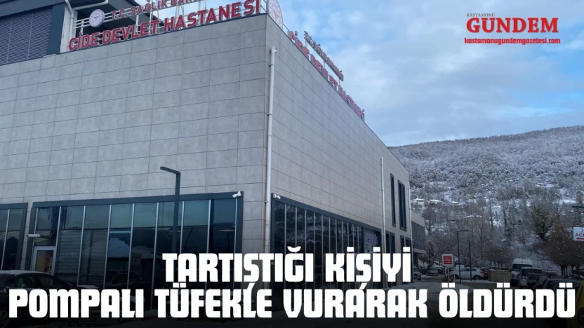 Tartıştığı Kişiyi Pompalı Tüfekle Vurarak Öldürdü