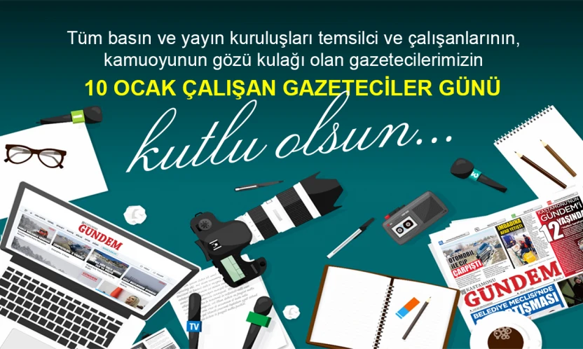 10 Ocak Çalışan Gazeteciler Günü Kutlu Olsun