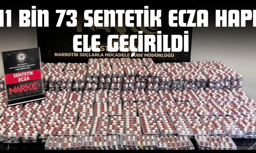 11 Bin 73 Sentetik Ecza Hapı Ele Geçirildi