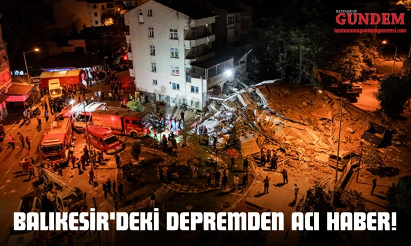 Balıkesir'deki Depremden Acı Haber!
