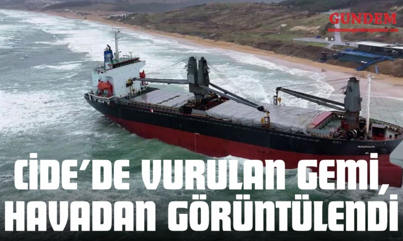 Cide'de Vurulan Gemi, Havadan Görüntülendi