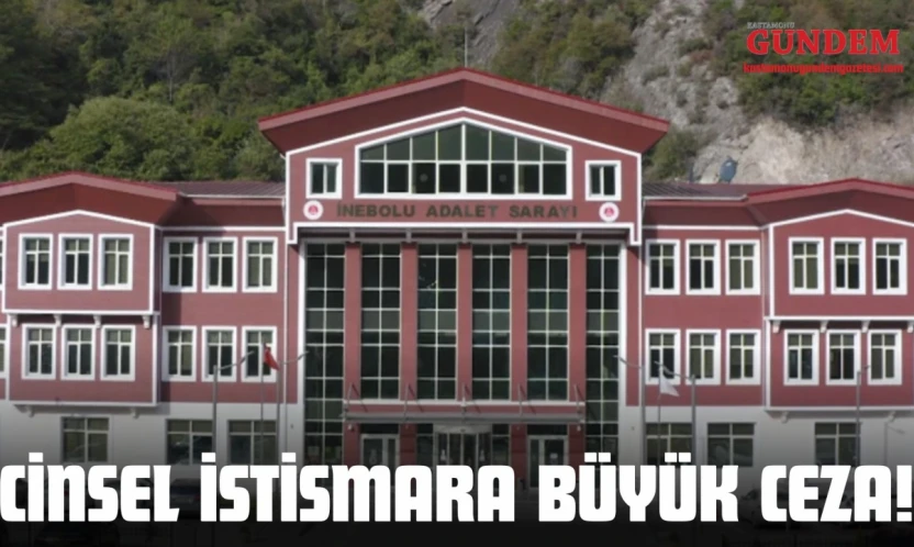 Cinsel İstismara Büyük Ceza!