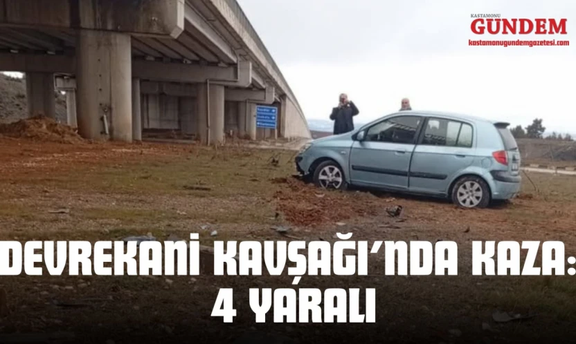 Devrekani Kavşağı'nda Kaza: 4 Yaralı