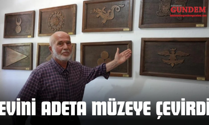 Evini Adeta Müzeye Çevirdi