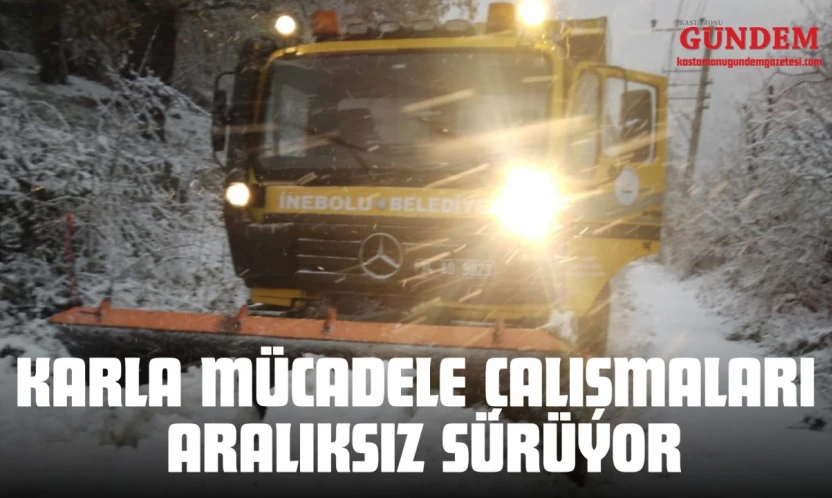 İnebolu'da Karla Mücadele Çalışmaları Aralıksız Sürüyor