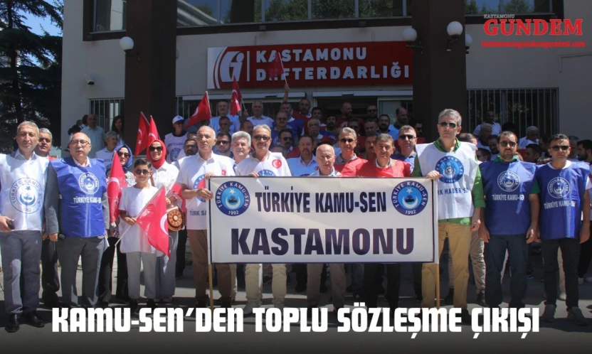 Kamu-Sen'den Toplu Sözleşme Çıkışı