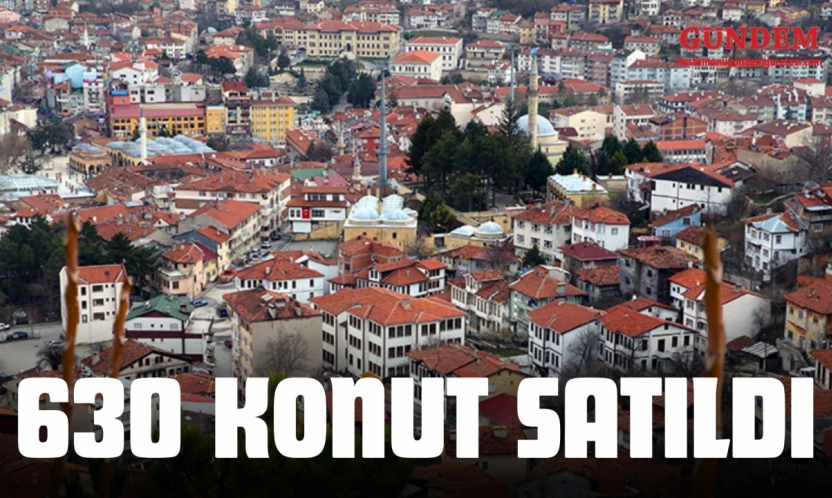 Kastamonu'da 630 Konut Satıldı