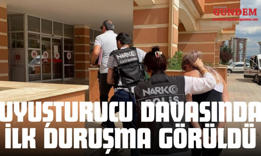 Kastamonu'da Uyuşturucu Davasında İlk Duruşma Görüldü