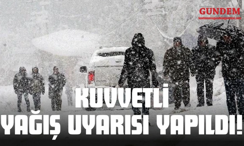 Kastamonu İçin Kuvvetli Kar Yağışı Uyarısı!