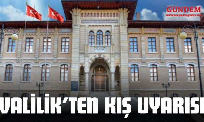 Valilik'ten Kış Uyarısı