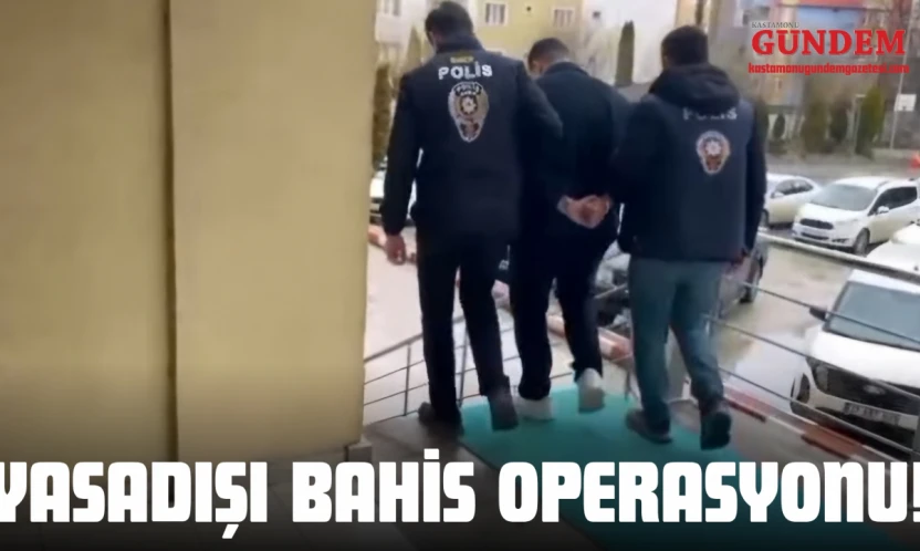 Yasadışı Bahis Operasyonu!