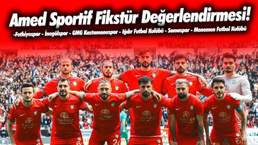 Amed Sportif Faaliyetler Kalan Maçlar Analizi